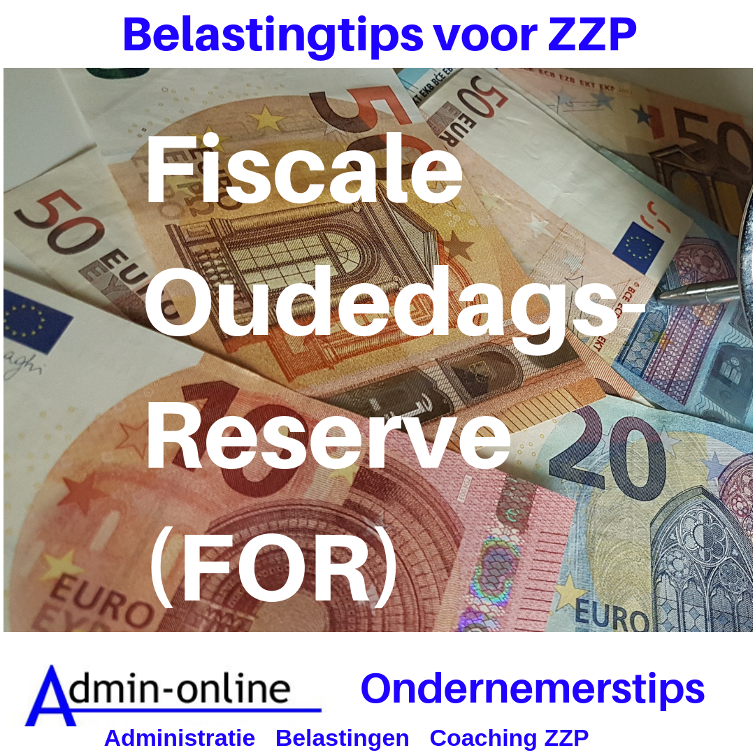 Belastingtip: Fiscale OudedagsReserve (FOR)